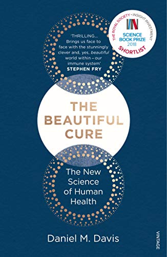 The Beautiful Cure: The New Science of Immune Health von Vintage