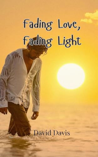 Fading Love, Fading Light von Creative Arts Management OÜ