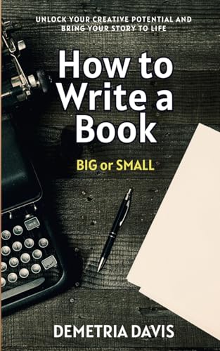 How to Write a Book...BIG or Small von VMH Publishing