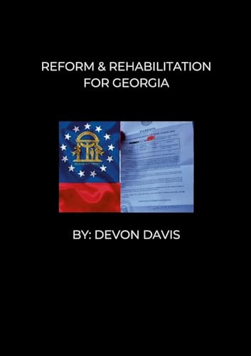 REFORM AND REHABLITATION FOR GEORGIA von Lulu.com