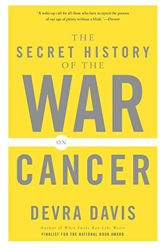 The Secret History of the War on Cancer von Basic Books