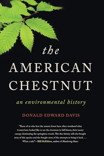 The American Chestnut: An Environmental History (Wormsloe Foundation Nature Books) von University of Georgia Press