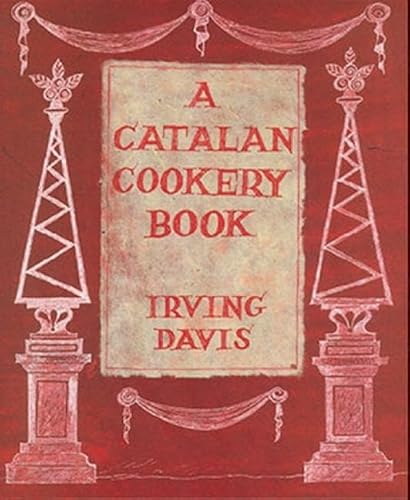 A Catalan Cookery Book: A Collection of Impossible Recipes