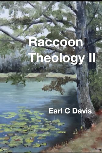 Raccoon Theology II