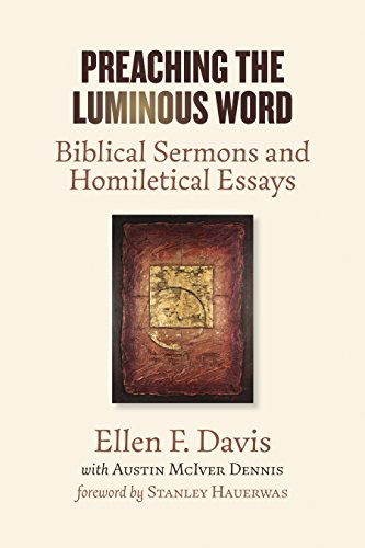 Preaching the Luminous Word: Biblical Sermons and Homiletical Essays von William B. Eerdmans Publishing Company