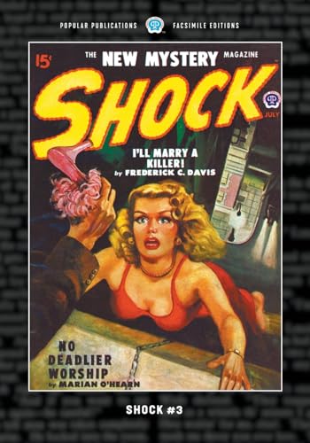 Shock #3: Facsimile Edition (The Shock, Band 3) von Popular Publications
