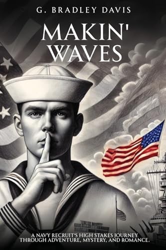 Makin’ Waves von Telemachus Press, LLC
