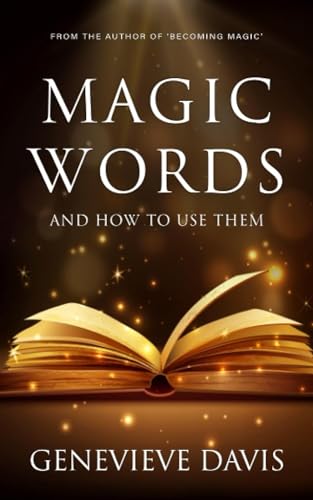 Magic Words and How to Use Them