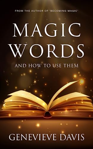 Magic Words and How to Use Them von Independently Published