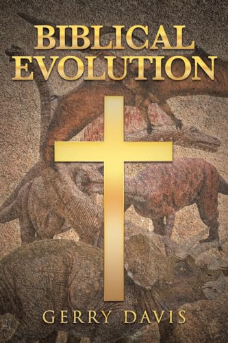 Biblical Evolution von Page Publishing