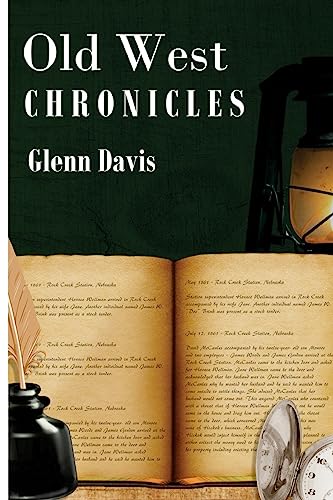 Old West Chronicles von CREATESPACE