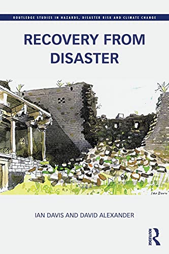 Recovery from Disaster (Routledge Studies in Hazards, Disaster Risk and Climate Change) von Routledge