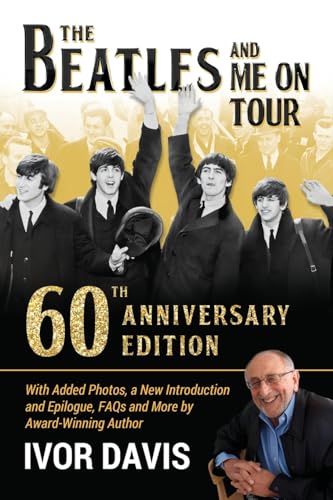 The Beatles and Me On Tour: 60th Anniversary Edition