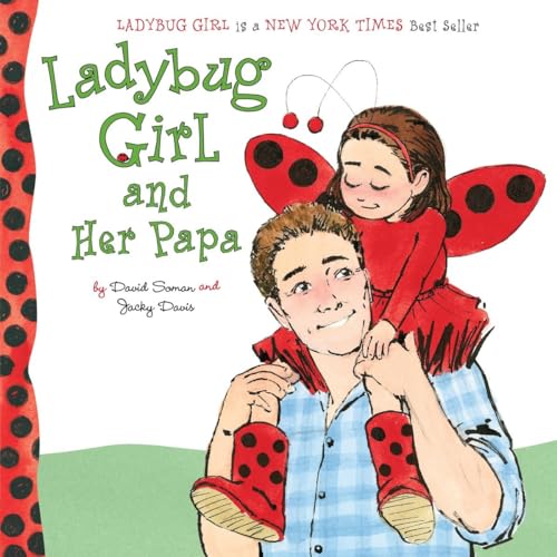 Ladybug Girl and Her Papa