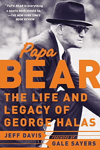 Papa Bear: The Life And Legacy Of George Halas von McGraw-Hill Education