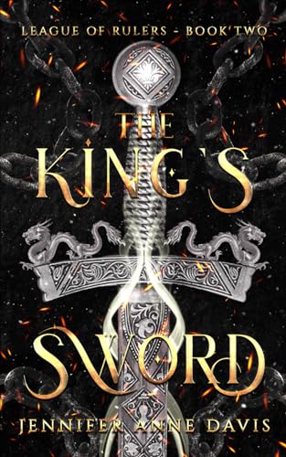 The King's Sword: League of Rulers, Book 2 von Independently published