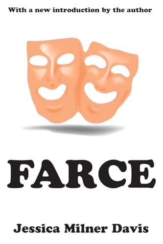Farce (Classics in Communication and Mass Culture Series)