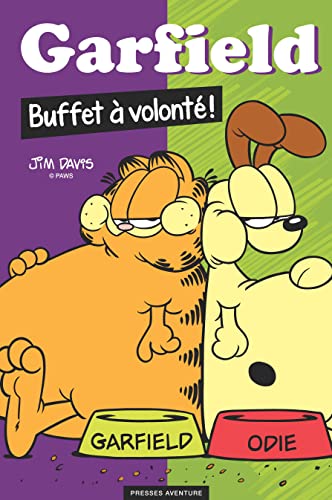 Garfield - Buffet à volonté von PRESSES AVENTUR