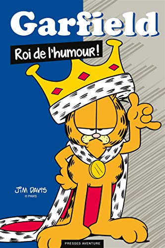 Garfield - Garfield : Roi de l humour
