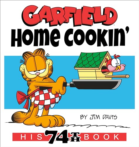 Garfield Home Cookin': His 74th Book von KAVNLON