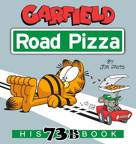 Garfield Road Pizza: His 73rd Book
