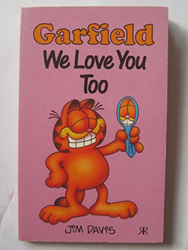 Garfield-We Love You Too (Garfield Pocket Books)
