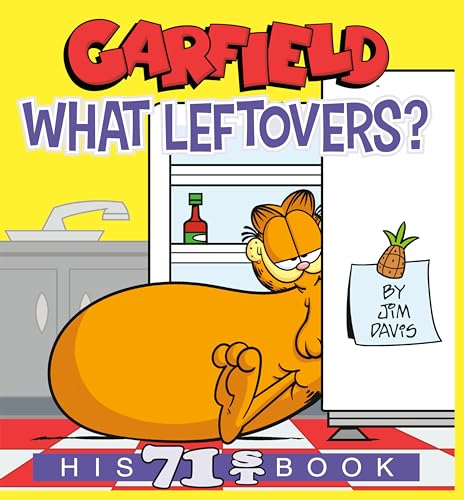 Garfield What Leftovers?: His 71st Book von Ballantine Books