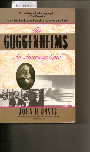 Guggenheims (1848-1988): An American Epic
