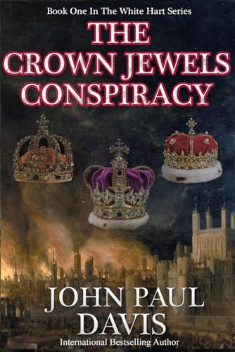 The Crown Jewels Conspiracy (The White Hart, Band 1) von CreateSpace Independent Publishing Platform