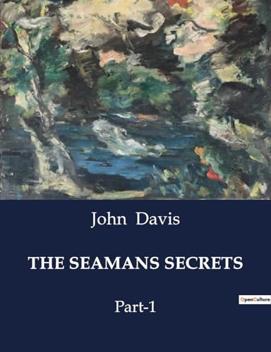 THE SEAMANS SECRETS: Part-1 von Culturea