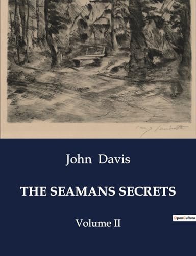 THE SEAMANS SECRETS: Volume II von Culturea