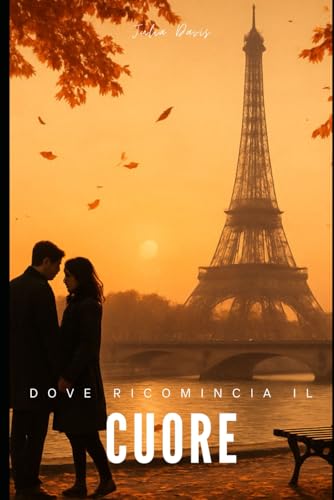 Dove ricomincia il cuore von Independently published