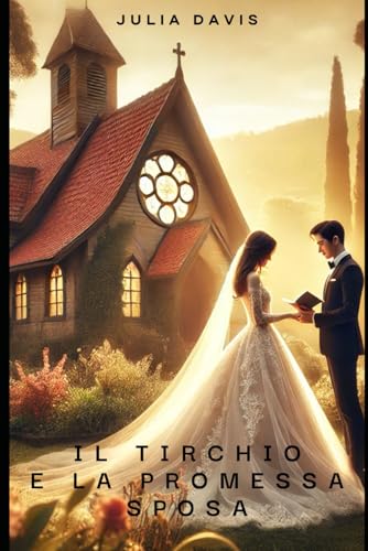 Il tirchio e la promessa sposa (Romance Italiano) von Independently published