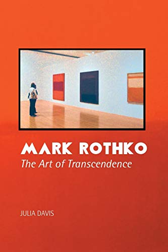 Mark Rothko: The Art of Transcendence (Painters Series) von Crescent Moon Publishing