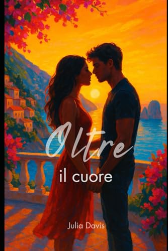 Oltre il cuore von Independently published
