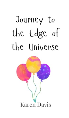 Journey to the Edge of the Universe von Creative Arts Management OÜ