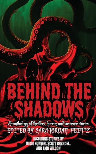 Behind the Shadows von INKD PUBLISHING LLC