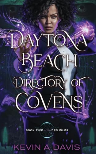 Daytona Beach Directory of Covens: Book Five of the DRC Files von INKD PUBLISHING LLC