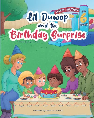 Lil Duwop and the Birthday Surprise von Kion Davis Sales LLC