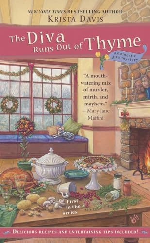 The Diva Runs Out of Thyme (A Domestic Diva Mystery, Band 1)