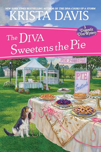 The Diva Sweetens the Pie (A Domestic Diva Mystery, Band 12) von Kensington