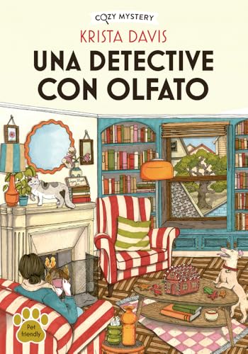 Una detective con olfato (Cozy Mystery): Misterios Que Dejan Huella von Editorial Alma