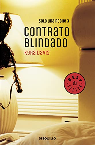 Solo una noche 3. Contrato blindado (Best Seller, Band 3)