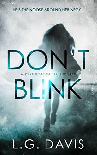 Don't Blink: A gripping psychological thriller von Independently published