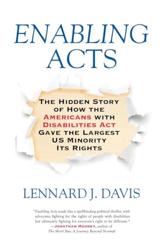 Enabling Acts: The Hidden Story of How the Americans with Disabilities Act Gave the Largest US Minority Its Rights von Beacon Press