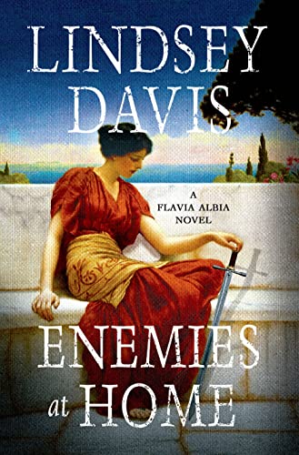 Enemies at Home: A Flavia Albia Mystery (Flavia Albia, 2, Band 2) Enemies at Home: A Flavia Albia Mystery (Flavia Albia, 2, Band 2)