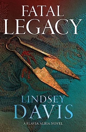 Fatal Legacy (Flavia Albia)