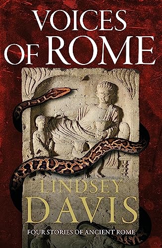 Voices of Rome: Four Stories of Ancient Rome Voices of Rome: Four Stories of Ancient Rome