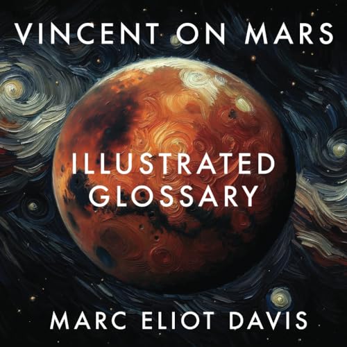Vincent on Mars: Illustrated Glossary (Artists on Planets, Band 2) von Independently published
