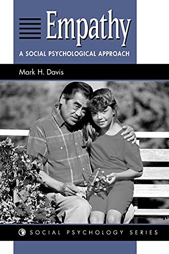 Empathy: A Social Psychological Approach (Social Psychology Series)